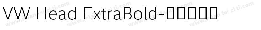 VW Head ExtraBold字体转换